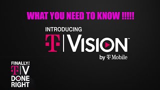 T-Vision what YOU need to know to get started !!!