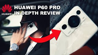 HUAWEI P60 PRO - In-depth REVIEW - BEST CAMERA SMARTPHONE 2023