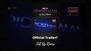 Spider-Man: No Way Home Official Trailer