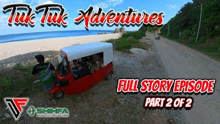 TukTuk Adventures Full Story Episode Part 2 of 2 | BAJAJ RE Three Wheeler | SHIHFA