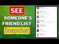 How to See Someone’s Friend List on Snapchat | 2024 Method