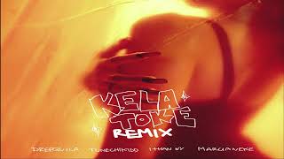 Kela Toke (Remix) DrefQuila, Fran C, Tunechikidd, Marcianeke, ITHAN NY (2023