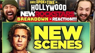 Once Upon A Time In Hollywood NEW SCENES Breakdown - NEW ROCKSTARS | REACTION!!!
