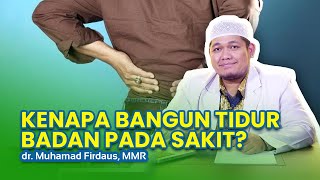 Kenapa Bangun Tidur Badan Pada Sakit? | Tanya Jawab SehatQu