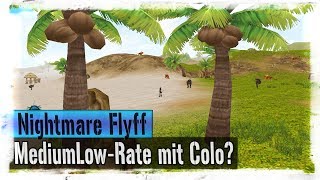 [Angespielt] Nightmare Flyff - MediumLow-Rate mit Colo?