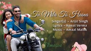 TU MILA TO HAIN (Lyrics) - De De Pyaar De | Ajay Devgn  Rakul | Arijit Singh Amaal Mallik,
