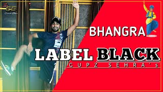 Crank Steps - Label Black | Gupz Sehra | Label Black Bhangra Video | Punjabi Songs | Viral #shorts