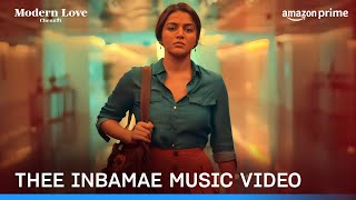 Thee Inbamae | Music Video | Modern Love Chennai | Ilaiyaraaja, Christopher Stanley | Prime Video IN