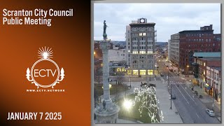 Scranton City Council Public Meeting 1-7-25