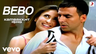 Bebo Song Full (Video) - Kambakkht Ishq|Akshay Kumar, Kareena |Alisha Chinai|Anu Malik