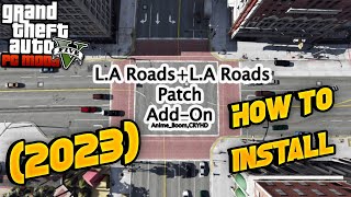 How to install LA Roads for GTAV [Add-on] (2024) GTA 5 MODS