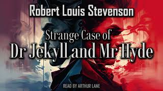 Strange Case of Dr Jekyll and Mr Hyde by Robert Louis Stevenson  | Full Audiobook