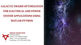 GALACTIC SWARM OPTIMIZATION FOR ELECTRICAL AND POWER SYSTEM APPLICATIONS USING MATLAB PYTHON