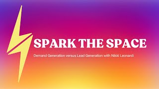 Demand Gen vs Lead Gen: How to Use Both to Drive Better Marketing Results