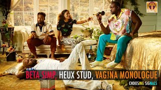 THE TITLE: Beta Simp, Heux Stud, Vagina Monologue... Choosing Signals | The Lapeef \