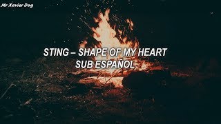 Sting - Shape Of My Heart // Subtitulado Español (HQ)