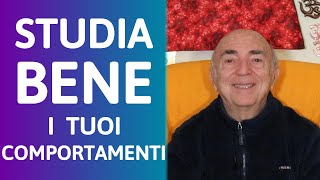 Giorgio Cerquetti - STUDIA BENE I TUOI COMPORTAMENTI