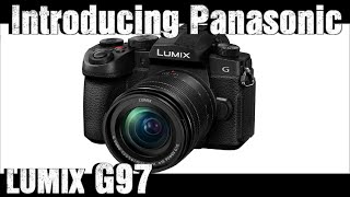 Introducing Panasonic G97. Strikes a balance between high performance and simplicity !