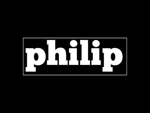 How is Philip spelled?