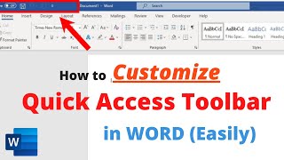 [HOW TO] Customize the QUICK ACCESS RIBBON TOOLBAR in Microsoft Word