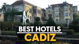 Best Hotels In Cadiz, Spain - Top 5 Picks For Any Budget