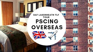 TEMPORARY LIVING FACILITIES |RAF LAKENHEATH| |PSCING OVERSEAS|