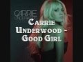 Carrie Underwood - Good Girl [Lyrics On Screen]