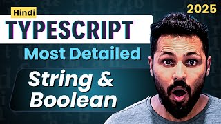 TypeScript Hindi Tutorial #5 - String & Boolean Data Types