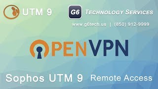 Sophos UTM 9 SSL Certificate and Remote Access VPN