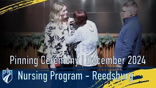 Pinning Ceremony for Nursing December 2024 | Madison College Reedsburg