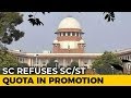 Supreme Court Refuses To Review Its Order On Quota In Job Promotions