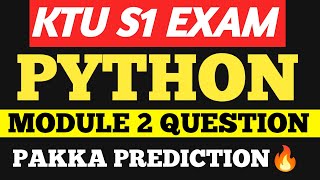 🔴KTU S1 PYTHON MODULE 2 PAKKA PREDICTION | KTU 2024 SCHEME PYTHON IMPORTANT QUESTIONS | KTU EXAM