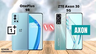 OnePlus 9R vs ZTE Axon 30 5G | OnePlus 9R vs Axon 30 5G