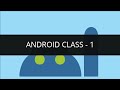Android Online Class 1 - Create Basic java and Android application, Hello world in android | Edureka
