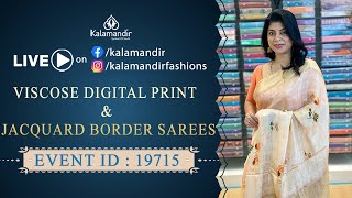 Viscose Digital Print \u0026 Jacquard Border Sarees - Offer Price || Kalamandir LIVE