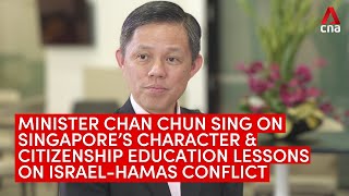Chan Chun Sing on how MOE helps students understand the Israel-Hamas conflict through CCE lessons