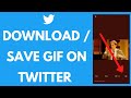 How to Download /Save Gif on Twitter | Save GIFs on Twitter