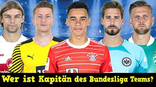Welcher Fußballer ist Kapitän der Bundesliga Vereine 2022/23? ft. FC Bayern, Eintracht Frankfurt