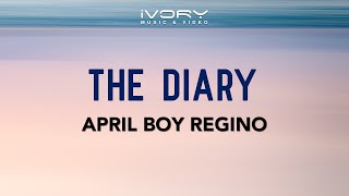 April Boy Regino - The Diary (Official Lyric Video)