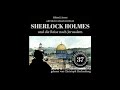 Die neuen Abenteuer 37: Sherlock Holmes und die Reise nach Jerusalem (Teil 2 von 2) – Hörbuch