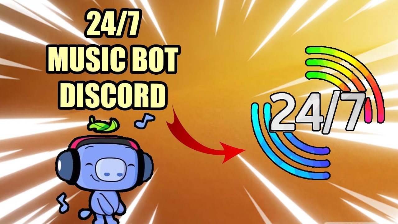 24/7 MUSIC BOT CHO DISCORD CỦA BẠN - YouTube