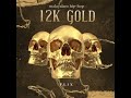 12K GOLD ( KL FLIX ) - Malayalam hip-hop