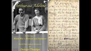 Arthur and Adeline: A true story of WW1 bravery and romance | Dr Dennis Claridge
