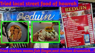  Aaj try Kiya howrah ka local street food || tried howrah best momo from Beduin