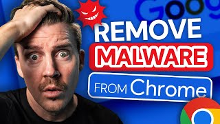 How To Remove Malware From Chrome | Browser Hijacker Removal