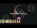 Eid-Mubarak🌙/Alhamdulillah/vocalonly