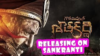 Gautamiputra Satakarni Releasing On Sankranti | Balakrishna | Latest Telugu Movies News 2016