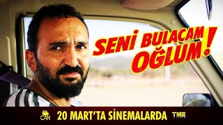 Seni Bulacam Oğlum  Fragman