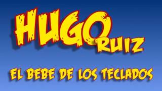 Hugo Ruiz Tema:El Gallo Y La Pata ( Oficial)