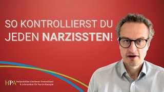 So kontrollierst Du jeden Narzissten!